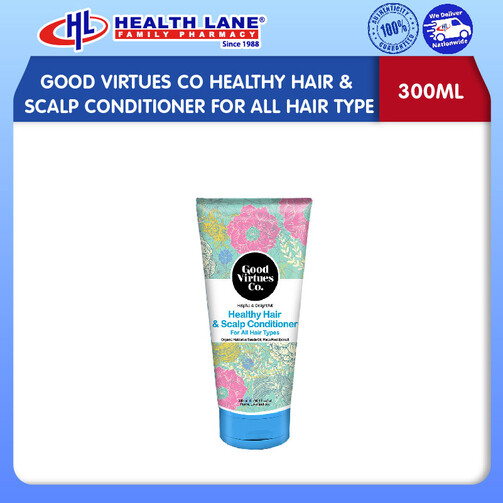 GOOD VIRTUES CO HEALTHY HAIR & SCALP CONDITIONER FOR ALL HAIR TYPE (300ML)